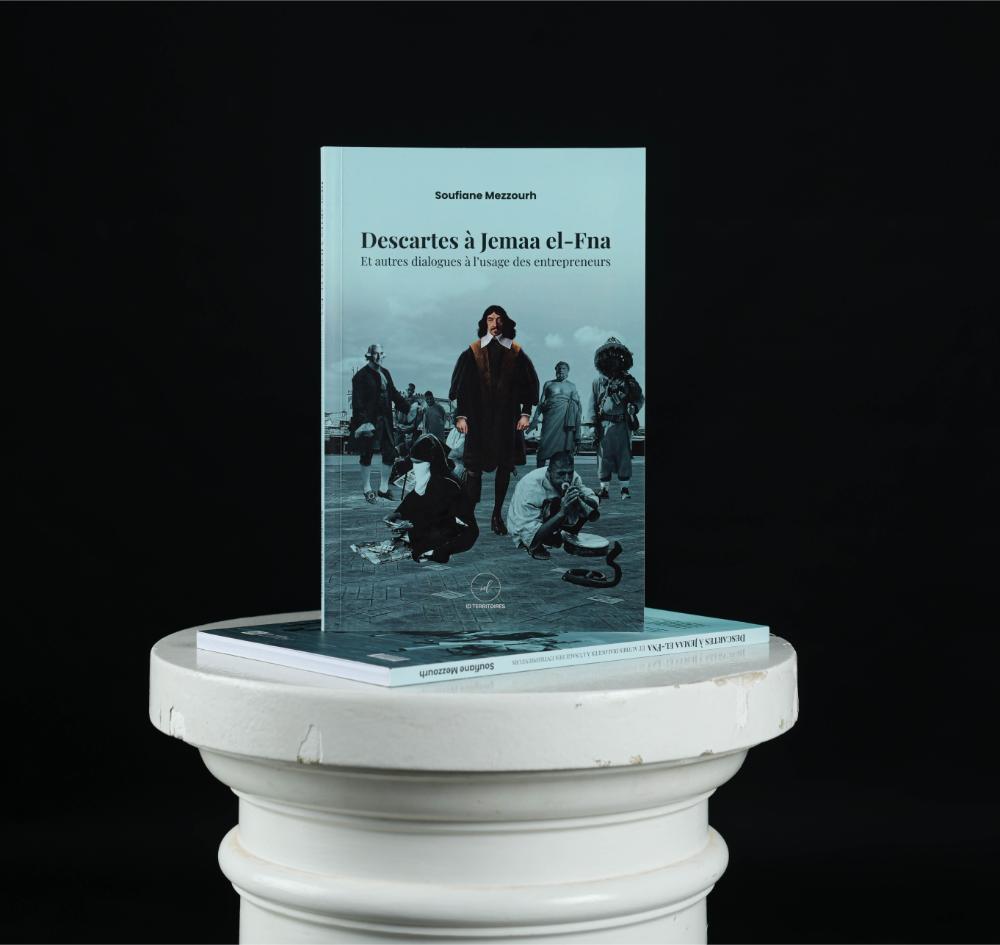 Descartes à Jemaa el-Fna, et autres dialogues à l’usage des entrepreneurs – Image 8